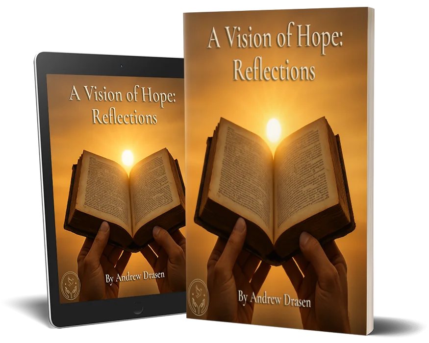 A Vision of Hope: Reflections