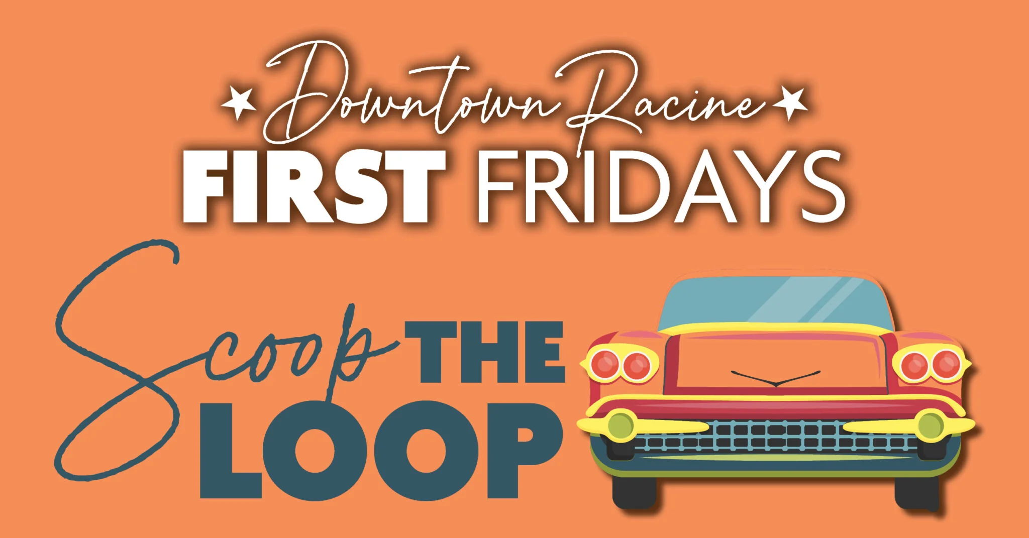 Racine First Friday — August event flyer